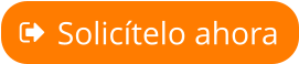 Solicítelo ahora