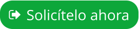 Solicítelo ahora
