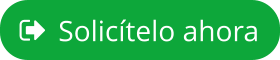 Solicítelo ahora